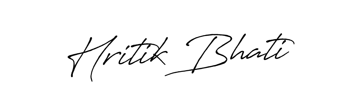 Design your own signature with our free online signature maker. With this signature software, you can create a handwritten (Antro_Vectra_Bolder) signature for name Hritik Bhati. Hritik Bhati signature style 7 images and pictures png
