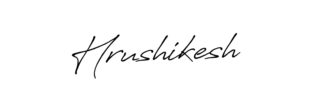 Design your own signature with our free online signature maker. With this signature software, you can create a handwritten (Antro_Vectra_Bolder) signature for name Hrushikesh . Hrushikesh  signature style 7 images and pictures png