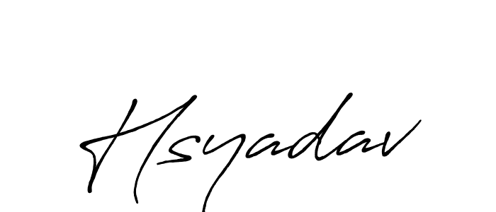 Design your own signature with our free online signature maker. With this signature software, you can create a handwritten (Antro_Vectra_Bolder) signature for name Hsyadav. Hsyadav signature style 7 images and pictures png