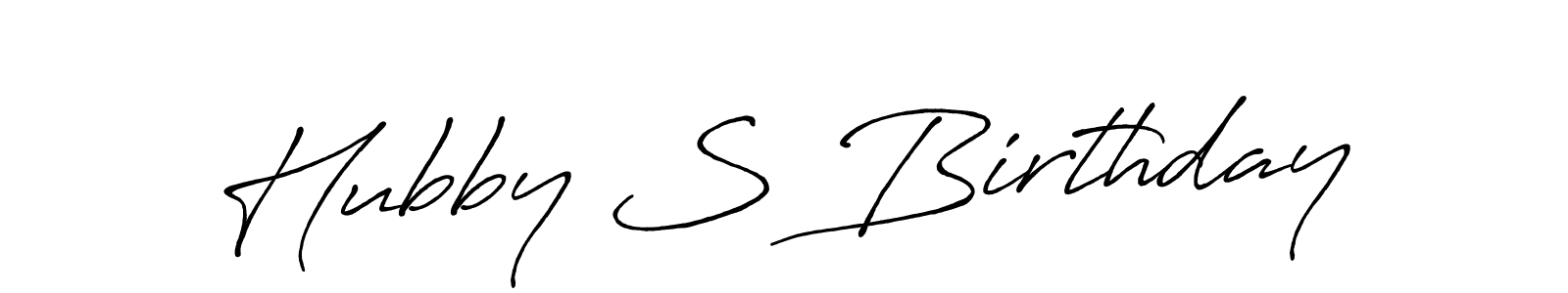 Also we have Hubby S Birthday name is the best signature style. Create professional handwritten signature collection using Antro_Vectra_Bolder autograph style. Hubby S Birthday signature style 7 images and pictures png