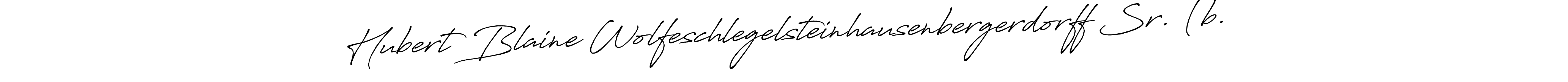 How to make Hubert Blaine Wolfeschlegelsteinhausenbergerdorff Sr. (b. signature? Antro_Vectra_Bolder is a professional autograph style. Create handwritten signature for Hubert Blaine Wolfeschlegelsteinhausenbergerdorff Sr. (b. name. Hubert Blaine Wolfeschlegelsteinhausenbergerdorff Sr. (b. signature style 7 images and pictures png