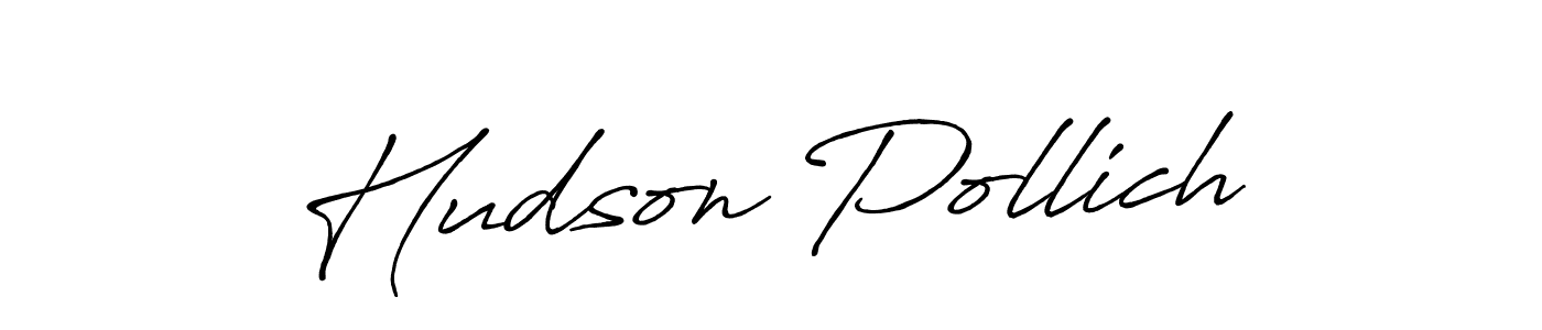 Hudson Pollich stylish signature style. Best Handwritten Sign (Antro_Vectra_Bolder) for my name. Handwritten Signature Collection Ideas for my name Hudson Pollich. Hudson Pollich signature style 7 images and pictures png