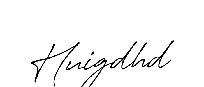 Make a beautiful signature design for name Huigdhd. With this signature (Antro_Vectra_Bolder) style, you can create a handwritten signature for free. Huigdhd signature style 7 images and pictures png