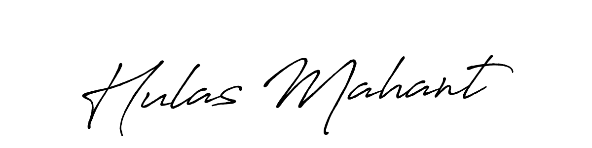 Use a signature maker to create a handwritten signature online. With this signature software, you can design (Antro_Vectra_Bolder) your own signature for name Hulas Mahant. Hulas Mahant signature style 7 images and pictures png