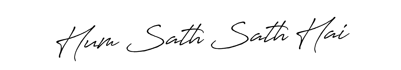 Use a signature maker to create a handwritten signature online. With this signature software, you can design (Antro_Vectra_Bolder) your own signature for name Hum Sath Sath Hai. Hum Sath Sath Hai signature style 7 images and pictures png