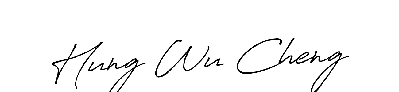 Create a beautiful signature design for name Hung Wu Cheng. With this signature (Antro_Vectra_Bolder) fonts, you can make a handwritten signature for free. Hung Wu Cheng signature style 7 images and pictures png