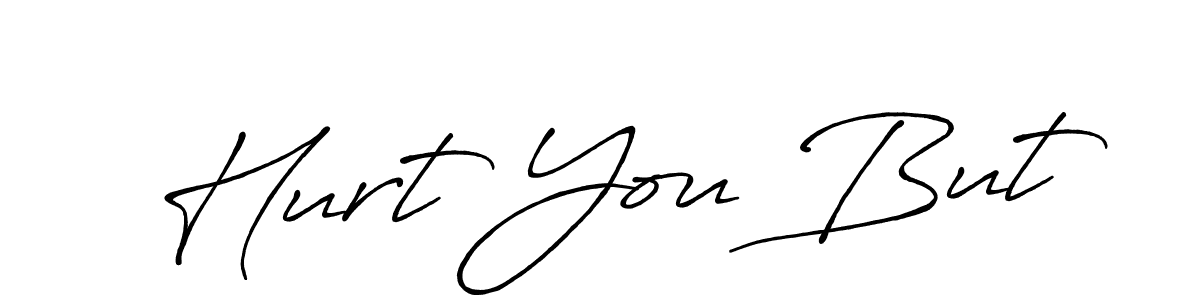 Similarly Antro_Vectra_Bolder is the best handwritten signature design. Signature creator online .You can use it as an online autograph creator for name Hurt You But. Hurt You But signature style 7 images and pictures png