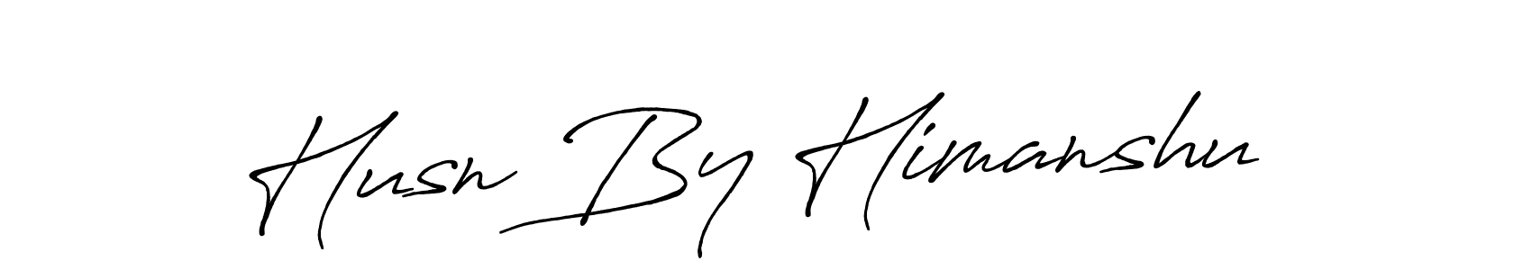 Design your own signature with our free online signature maker. With this signature software, you can create a handwritten (Antro_Vectra_Bolder) signature for name Husn By Himanshu . Husn By Himanshu  signature style 7 images and pictures png