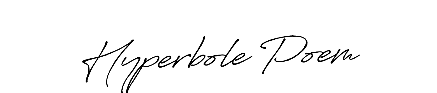 Similarly Antro_Vectra_Bolder is the best handwritten signature design. Signature creator online .You can use it as an online autograph creator for name Hyperbole Poem. Hyperbole Poem signature style 7 images and pictures png