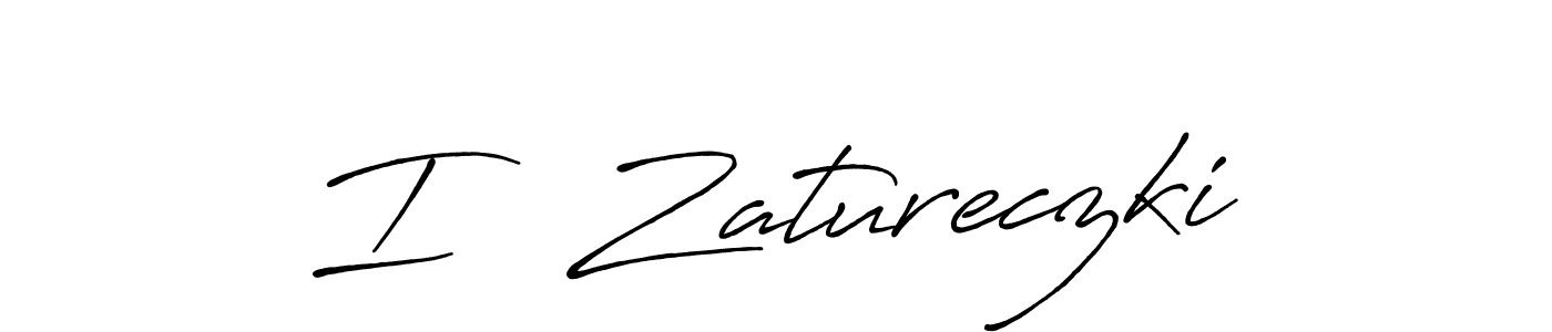 How to make I   Zatureczki signature? Antro_Vectra_Bolder is a professional autograph style. Create handwritten signature for I   Zatureczki name. I   Zatureczki signature style 7 images and pictures png