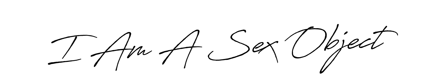 It looks lik you need a new signature style for name I Am A Sex Object. Design unique handwritten (Antro_Vectra_Bolder) signature with our free signature maker in just a few clicks. I Am A Sex Object signature style 7 images and pictures png