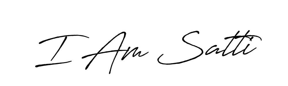 I Am Satti stylish signature style. Best Handwritten Sign (Antro_Vectra_Bolder) for my name. Handwritten Signature Collection Ideas for my name I Am Satti. I Am Satti signature style 7 images and pictures png