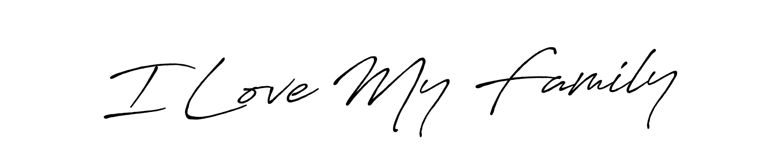 Make a short I Love My Family signature style. Manage your documents anywhere anytime using Antro_Vectra_Bolder. Create and add eSignatures, submit forms, share and send files easily. I Love My Family signature style 7 images and pictures png