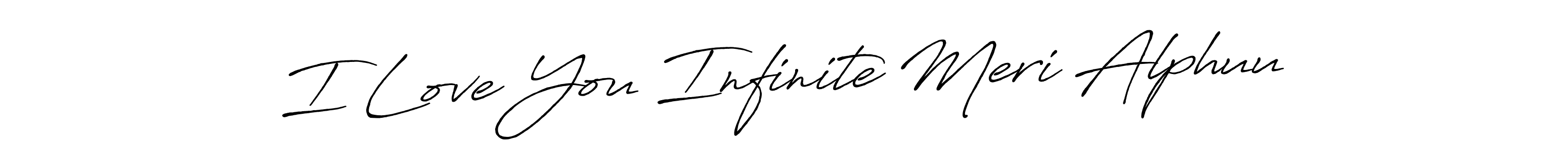 Use a signature maker to create a handwritten signature online. With this signature software, you can design (Antro_Vectra_Bolder) your own signature for name I Love You Infinite Meri Alphuu. I Love You Infinite Meri Alphuu signature style 7 images and pictures png