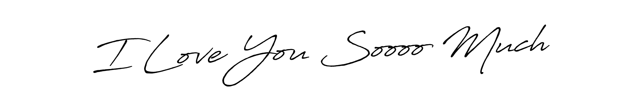 You can use this online signature creator to create a handwritten signature for the name I Love You Soooo Much. This is the best online autograph maker. I Love You Soooo Much signature style 7 images and pictures png