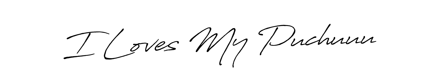How to make I Loves My Puchuuu name signature. Use Antro_Vectra_Bolder style for creating short signs online. This is the latest handwritten sign. I Loves My Puchuuu signature style 7 images and pictures png