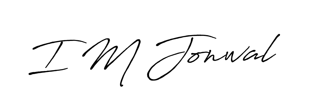 You should practise on your own different ways (Antro_Vectra_Bolder) to write your name (I M Jonwal) in signature. don't let someone else do it for you. I M Jonwal signature style 7 images and pictures png