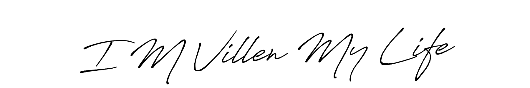 How to make I M Villen My Life signature? Antro_Vectra_Bolder is a professional autograph style. Create handwritten signature for I M Villen My Life name. I M Villen My Life signature style 7 images and pictures png