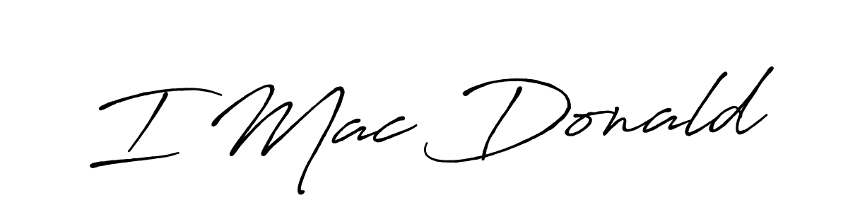 Best and Professional Signature Style for I Mac Donald. Antro_Vectra_Bolder Best Signature Style Collection. I Mac Donald signature style 7 images and pictures png