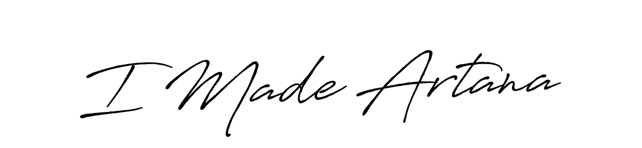 Make a beautiful signature design for name I Made Artana. Use this online signature maker to create a handwritten signature for free. I Made Artana signature style 7 images and pictures png