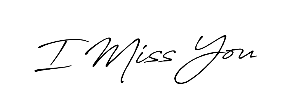Make a beautiful signature design for name I Miss You. With this signature (Antro_Vectra_Bolder) style, you can create a handwritten signature for free. I Miss You signature style 7 images and pictures png