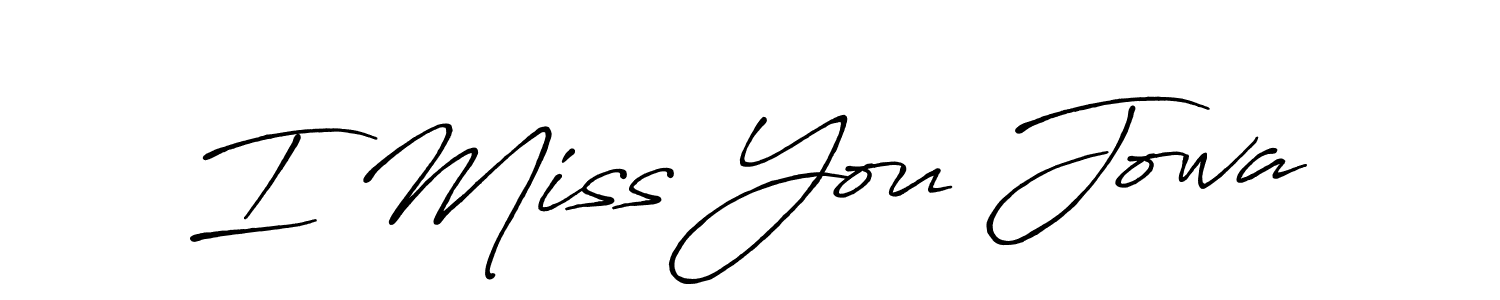 Once you've used our free online signature maker to create your best signature Antro_Vectra_Bolder style, it's time to enjoy all of the benefits that I Miss You Jowa name signing documents. I Miss You Jowa signature style 7 images and pictures png