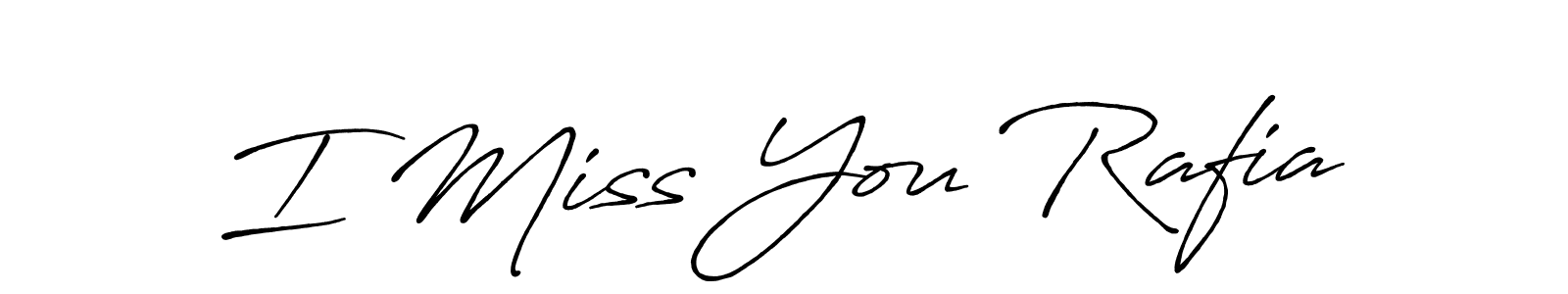 How to make I Miss You Rafia name signature. Use Antro_Vectra_Bolder style for creating short signs online. This is the latest handwritten sign. I Miss You Rafia signature style 7 images and pictures png
