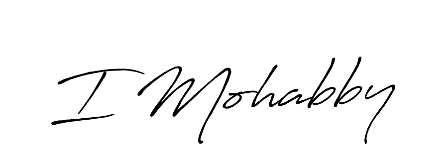 Make a short I Mohabby signature style. Manage your documents anywhere anytime using Antro_Vectra_Bolder. Create and add eSignatures, submit forms, share and send files easily. I Mohabby signature style 7 images and pictures png