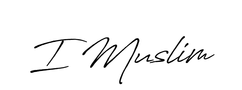 Also we have I Muslim name is the best signature style. Create professional handwritten signature collection using Antro_Vectra_Bolder autograph style. I Muslim signature style 7 images and pictures png