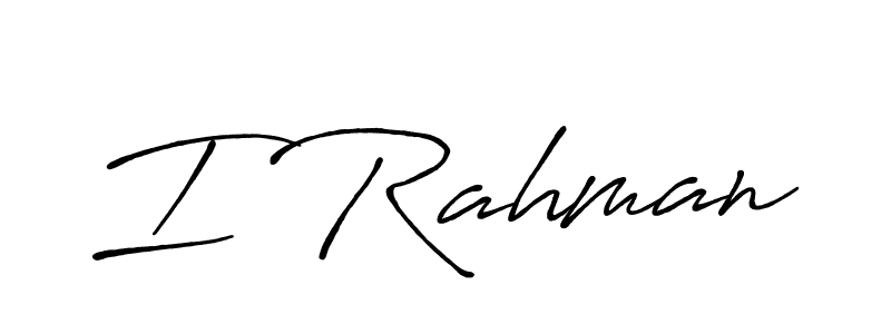 It looks lik you need a new signature style for name I Rahman. Design unique handwritten (Antro_Vectra_Bolder) signature with our free signature maker in just a few clicks. I Rahman signature style 7 images and pictures png