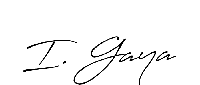 You should practise on your own different ways (Antro_Vectra_Bolder) to write your name (I. Gaya) in signature. don't let someone else do it for you. I. Gaya signature style 7 images and pictures png