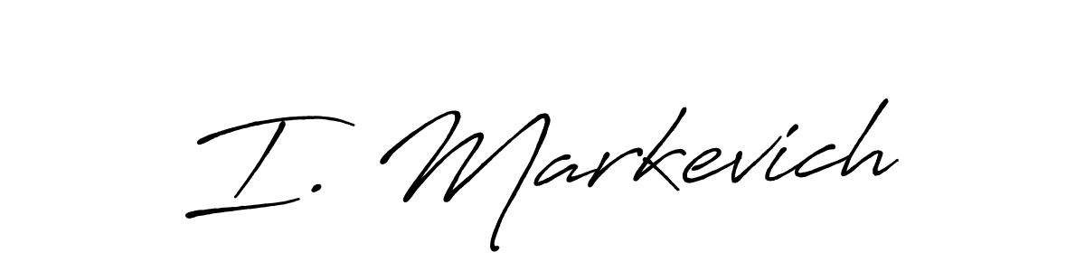 It looks lik you need a new signature style for name I. Markevich. Design unique handwritten (Antro_Vectra_Bolder) signature with our free signature maker in just a few clicks. I. Markevich signature style 7 images and pictures png