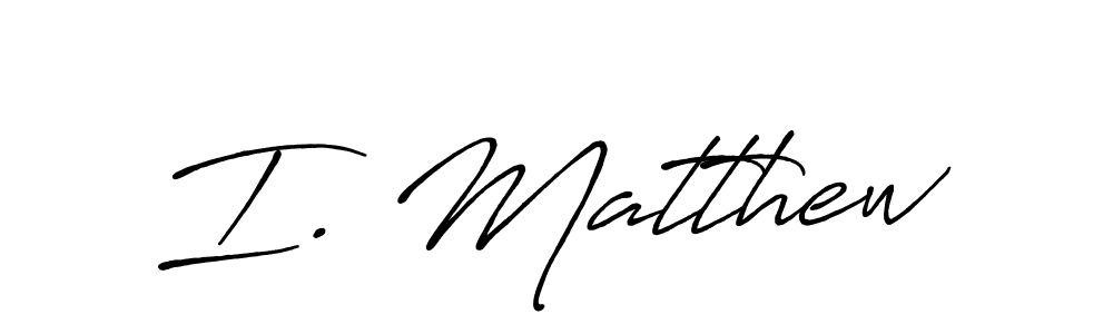 Make a beautiful signature design for name I. Matthew. With this signature (Antro_Vectra_Bolder) style, you can create a handwritten signature for free. I. Matthew signature style 7 images and pictures png