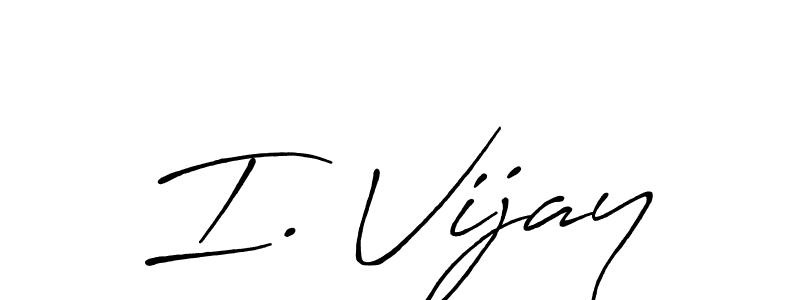 Use a signature maker to create a handwritten signature online. With this signature software, you can design (Antro_Vectra_Bolder) your own signature for name I. Vijay. I. Vijay signature style 7 images and pictures png