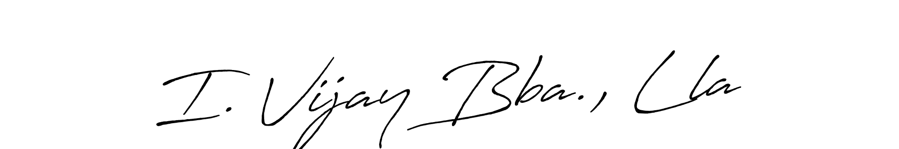 Similarly Antro_Vectra_Bolder is the best handwritten signature design. Signature creator online .You can use it as an online autograph creator for name I. Vijay Bba., Lla. I. Vijay Bba., Lla signature style 7 images and pictures png