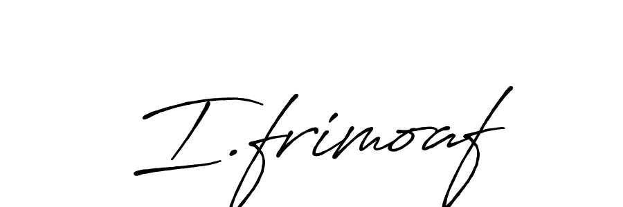 Best and Professional Signature Style for I.frimoaf. Antro_Vectra_Bolder Best Signature Style Collection. I.frimoaf signature style 7 images and pictures png