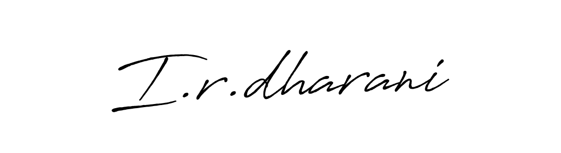 Create a beautiful signature design for name I.r.dharani. With this signature (Antro_Vectra_Bolder) fonts, you can make a handwritten signature for free. I.r.dharani signature style 7 images and pictures png