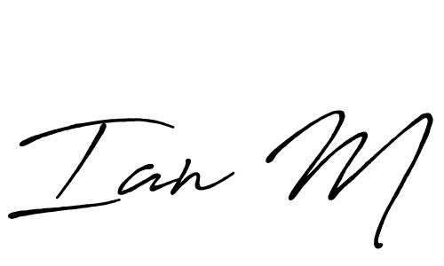 Also we have Ian M name is the best signature style. Create professional handwritten signature collection using Antro_Vectra_Bolder autograph style. Ian M signature style 7 images and pictures png