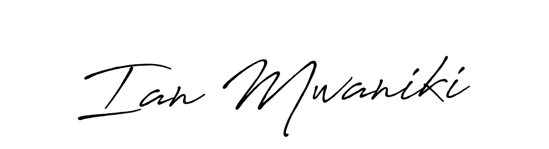 How to make Ian Mwaniki name signature. Use Antro_Vectra_Bolder style for creating short signs online. This is the latest handwritten sign. Ian Mwaniki signature style 7 images and pictures png