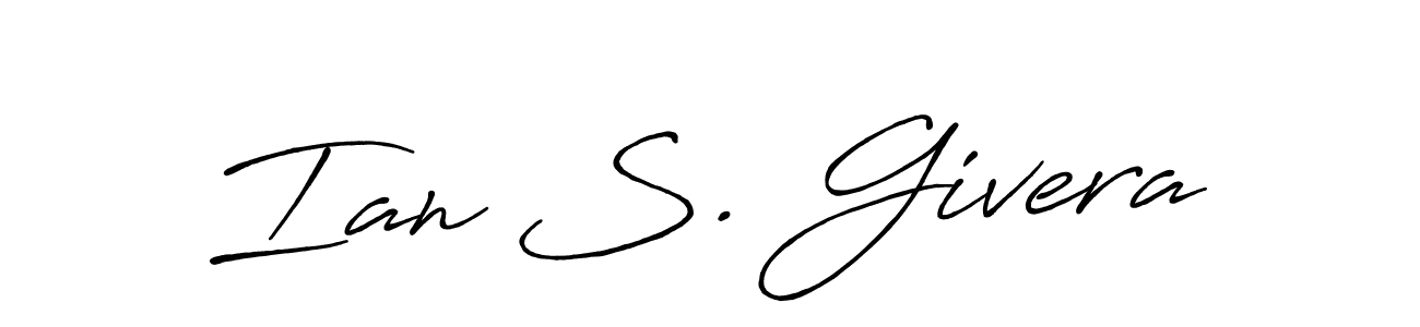 Make a beautiful signature design for name Ian S. Givera. Use this online signature maker to create a handwritten signature for free. Ian S. Givera signature style 7 images and pictures png
