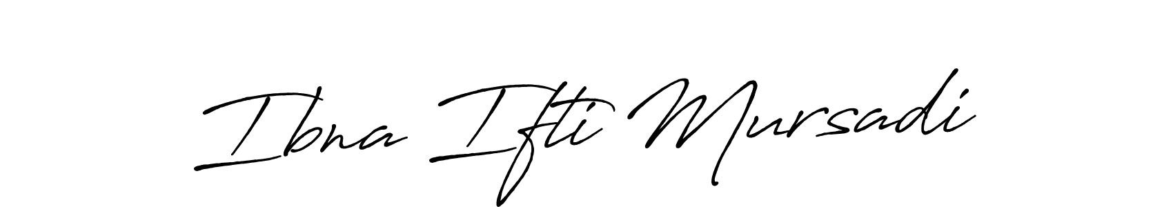 Make a beautiful signature design for name Ibna Ifti Mursadi. With this signature (Antro_Vectra_Bolder) style, you can create a handwritten signature for free. Ibna Ifti Mursadi signature style 7 images and pictures png