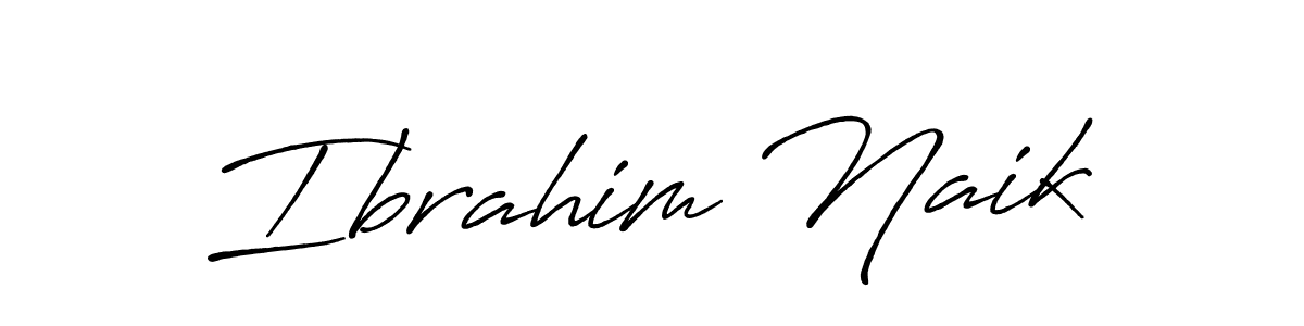 Design your own signature with our free online signature maker. With this signature software, you can create a handwritten (Antro_Vectra_Bolder) signature for name Ibrahim Naik. Ibrahim Naik signature style 7 images and pictures png