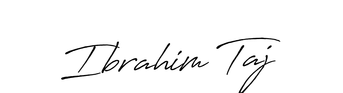 Use a signature maker to create a handwritten signature online. With this signature software, you can design (Antro_Vectra_Bolder) your own signature for name Ibrahim Taj. Ibrahim Taj signature style 7 images and pictures png