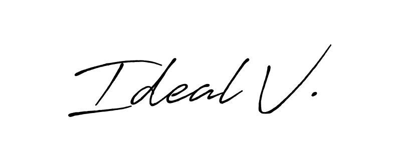 Also we have Ideal V. name is the best signature style. Create professional handwritten signature collection using Antro_Vectra_Bolder autograph style. Ideal V. signature style 7 images and pictures png