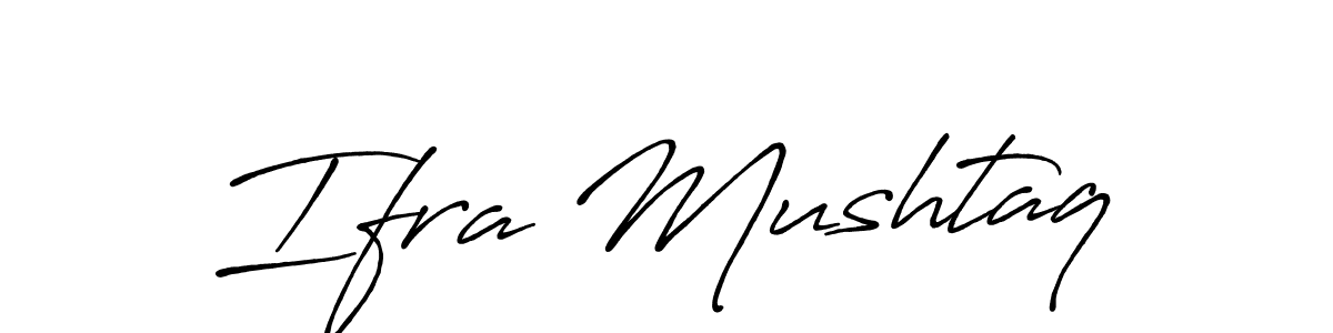 How to make Ifra Mushtaq signature? Antro_Vectra_Bolder is a professional autograph style. Create handwritten signature for Ifra Mushtaq name. Ifra Mushtaq signature style 7 images and pictures png