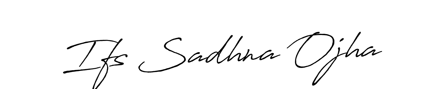 You should practise on your own different ways (Antro_Vectra_Bolder) to write your name (Ifs Sadhna Ojha) in signature. don't let someone else do it for you. Ifs Sadhna Ojha signature style 7 images and pictures png