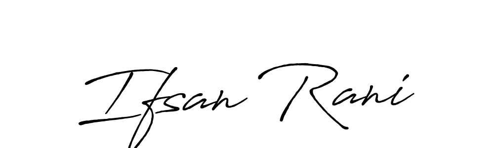 Ifsan Rani stylish signature style. Best Handwritten Sign (Antro_Vectra_Bolder) for my name. Handwritten Signature Collection Ideas for my name Ifsan Rani. Ifsan Rani signature style 7 images and pictures png