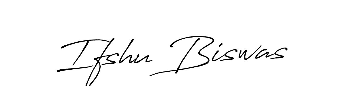 Design your own signature with our free online signature maker. With this signature software, you can create a handwritten (Antro_Vectra_Bolder) signature for name Ifshu Biswas. Ifshu Biswas signature style 7 images and pictures png