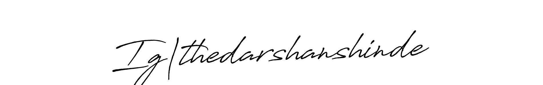 How to make Ig|thedarshanshinde signature? Antro_Vectra_Bolder is a professional autograph style. Create handwritten signature for Ig|thedarshanshinde name. Ig|thedarshanshinde signature style 7 images and pictures png