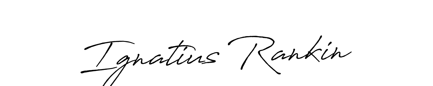 Create a beautiful signature design for name Ignatius Rankin. With this signature (Antro_Vectra_Bolder) fonts, you can make a handwritten signature for free. Ignatius Rankin signature style 7 images and pictures png